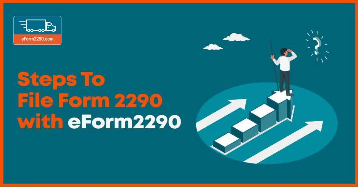 steps to file form 2290